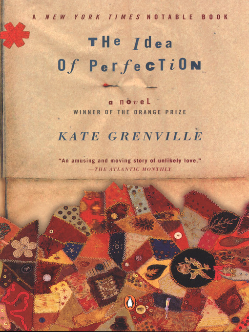 Title details for The Idea of Perfection by Kate Grenville - Available